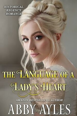The Language of a Lady's Heart