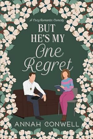 But He's My One Regret