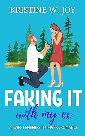 Faking It With My Ex