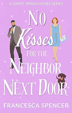 No Kisses for the Neighbor Next Door