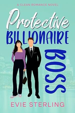 Protective Billionaire Boss